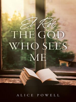 cover image of El Roi, the God Who Sees Me